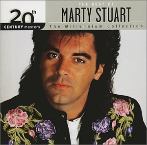 Marty Stuart Best Of Marty Stuart Millenniu Millennium Collection 