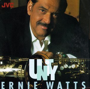 Ernie Watts/Unity