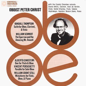 Peter Christ/Plays Thompson/Schmidt/Still/&@Christ (Ob)@Crystal Chbr Solo