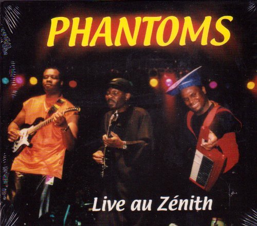 Phantoms/Live Au Zenith