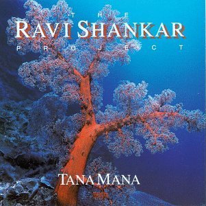 Ravi Shankar/Shankar Project-Tana Mana