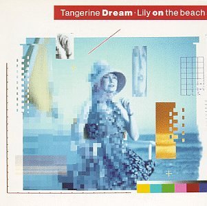 Tangerine Dream/Lily On The Beach