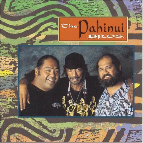 PAHINUI BROS./PAHINUI BROS.
