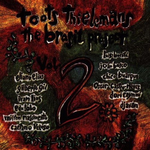 Toots Thielemans/Brasil Project Ii