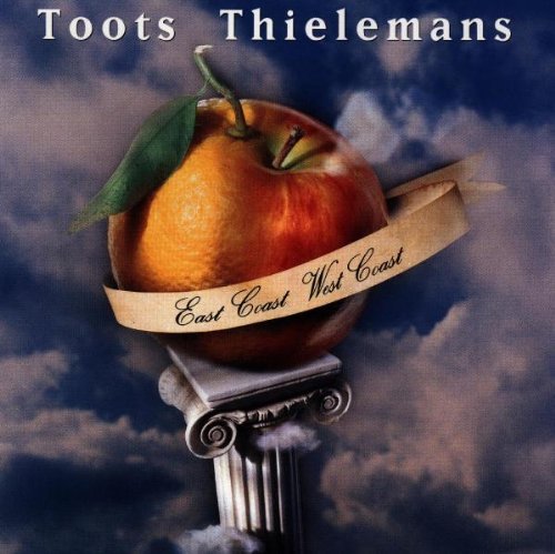 Toots Thielemans/East Coast West Coast