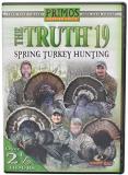 Truth 19 Spring Turkey Hunting 