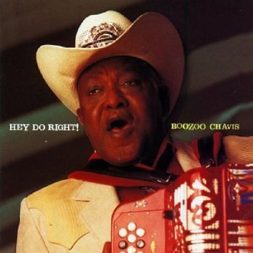 Boozoo Chavis/Hey Do Right!