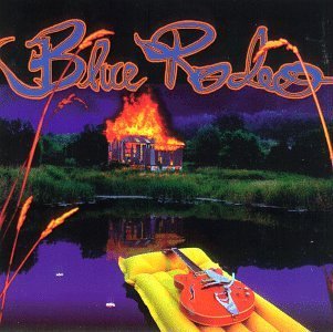 BLUE RODEO/FIVE DAYS IN JULY