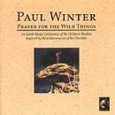 Paul Winter/Prayer For The Wild Things
