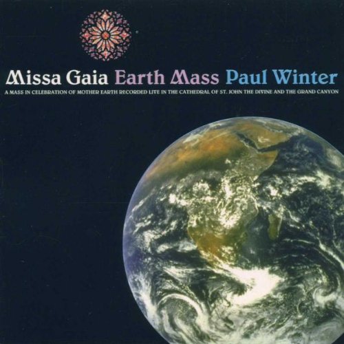 Paul Winter/Missa Gaia/Earth Mass
