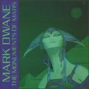 Mark Dwane/Monuments Of Mars