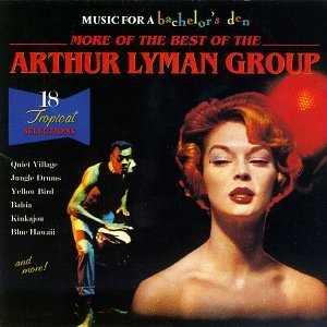 LYMAN,ARTHUR GROUP/MORE OF THE BEST