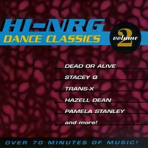 Hi-Nrg Dance Classics/Vol. 2-Hi-Nrg Dance Classics@Dead Or Alive/Weather Girls@Hi-Nrg Dance Classics