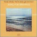 Phil Woods Song For Sisyphus 