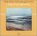 Phil Woods Song For Sisyphus 