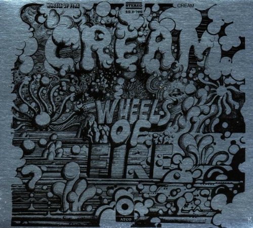 CREAM/WHEELS OF FIRE
