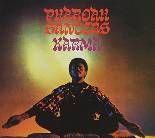 Pharoah Sanders/Karma