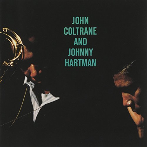 Coltrane/Hartman/John Coltrane & Johnny Hartman