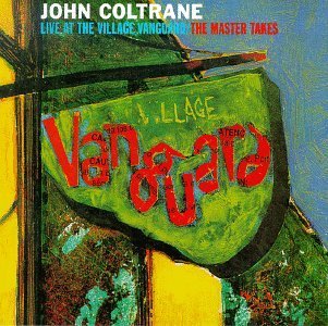 John Coltrane/Live At The Village Vanguard