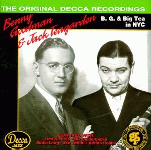 Goodman/Teagarden/B.G. & Big Tea In Nyc