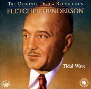 HENDERSON,FLETCHER/TIDAL WAVE