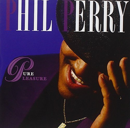 Phil Perry Pure Pleasure 