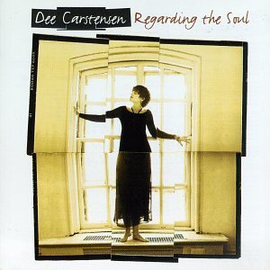 Dee Carstensen/Regarding The Soul