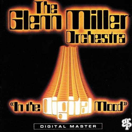 MILLER,GLENN/IN THE DIGITAL MOOD