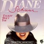 SCHUUR,DIANNE/TALKIN' BOUT YOU
