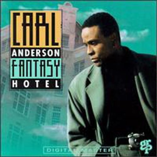 Carl Anderson/Fantasy Hotel