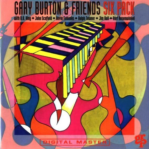 Gary Burton & Friends/Six Pack