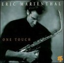 Eric Marienthal/One Touch