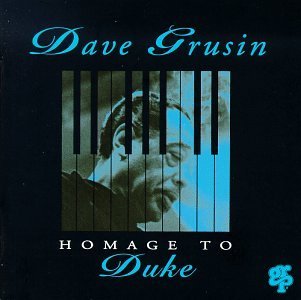 GRUSIN,DAVE/HOMAGE TO DUKE