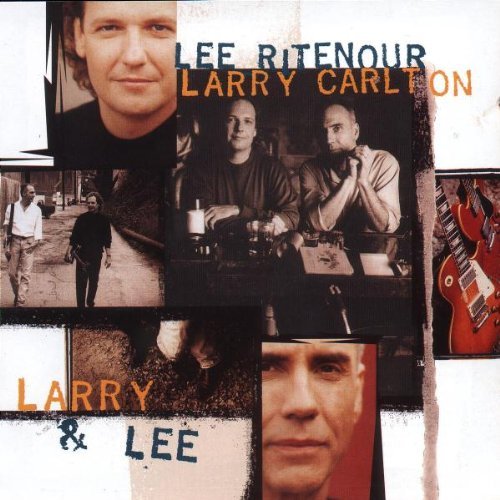 Ritenour/Carlton/Larry & Lee