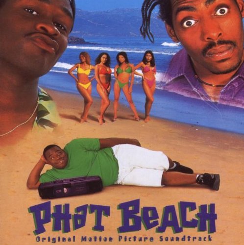 Phat Beach/Soundtrack@Explicit Version@E-40/Suga T/Markie/Chubb Rock