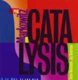 Phil Markowitz Trio Catalysis 