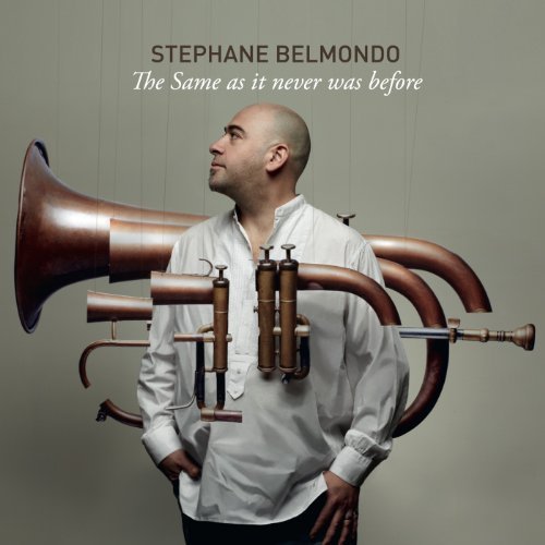 Stephane Belmondo/Same As It Never Was Before