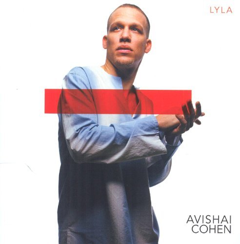 Avishai Cohen/Lyla