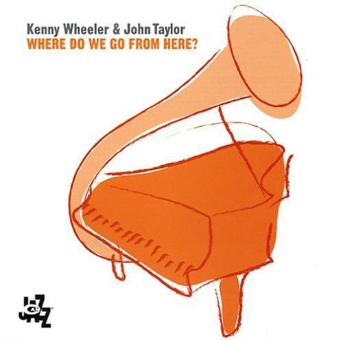 Wheeler Taylor Where Do We Go From Here? 
