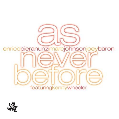 Pieranunzi/Johnson/As Never Before