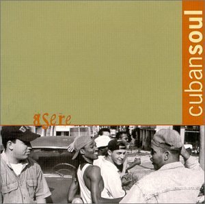 Asere/Cuban Soul