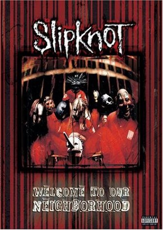 Slipknot Welcome To Our Neighborhood Explicit Version 