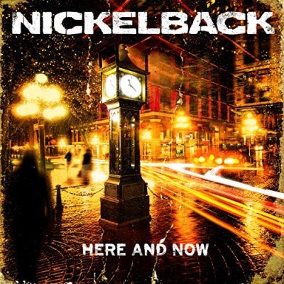 Nickelback/Here & Now