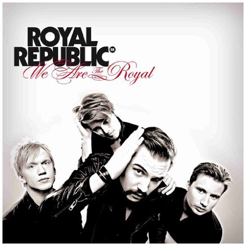 Royal Republic We Are The Royal Import Eu 