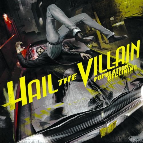 Hail The Villian/Population: Declining