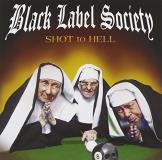 Black Label Society Shot To Hell 
