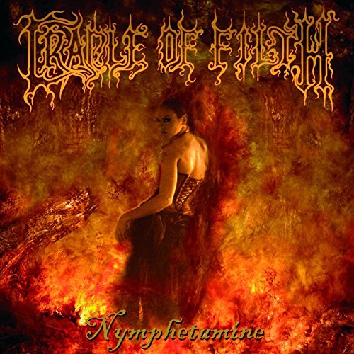 Cradle Of Filth Nymphetamine Explicit Version 