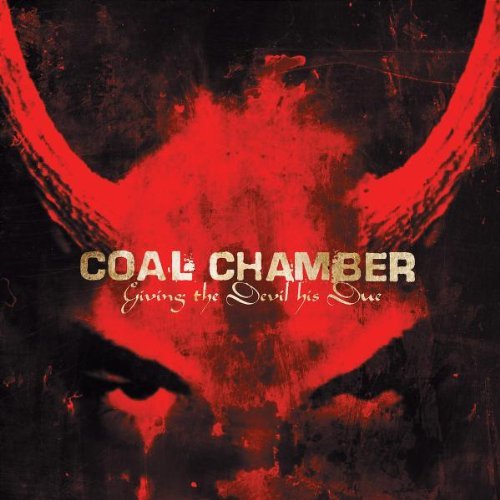 Coal Chamber/Giving The Devil His Due@Explicit Version