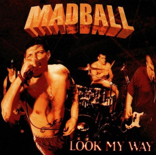 Madball/Look My Way