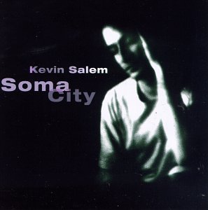 Kevin Salem/Soma City